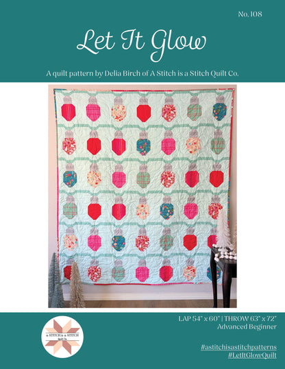 Let It Glow Quilt by A Stitch is a Stitch Quilt Co., EVERGREEN VERSION Quilt Kit